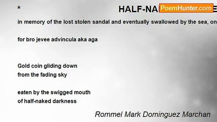 Rommel Mark Dominguez Marchan - *                                         HALF-NAKED DARKNESS