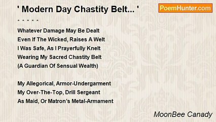 MoonBee Canady - ' Modern Day Chastity Belt... '
