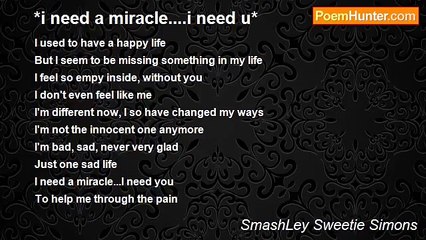 SmashLey Sweetie Simons - *i need a miracle....i need u*