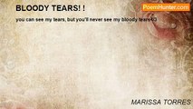 MARISSA TORRES - BLOODY TEARS! !