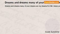 Susie Sunshine - Dreams and dreams many of your dreams are my dreams