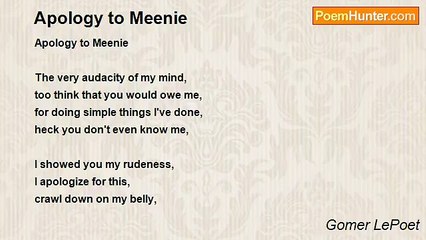 Gomer LePoet - Apology to Meenie