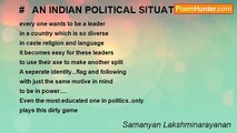 Samanyan Lakshminarayanan - #   AN INDIAN POLITICAL SITUATION