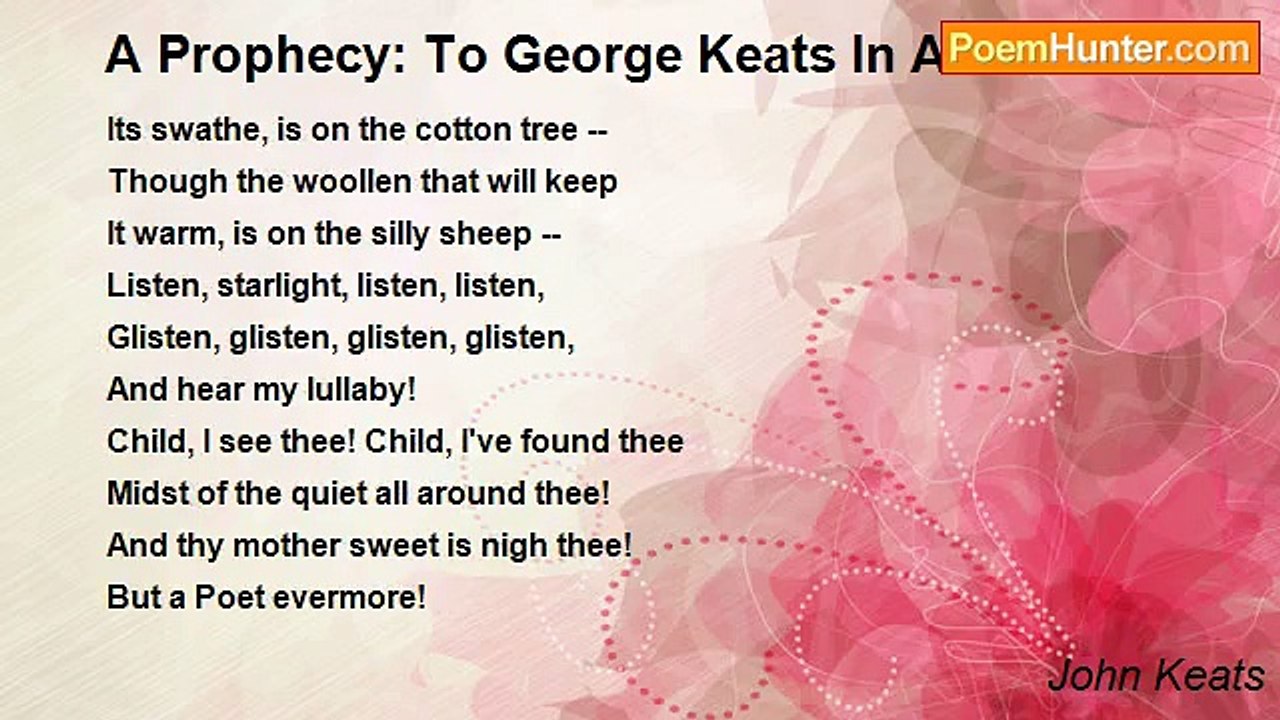 John Keats - A Prophecy: To George Keats In Ame...