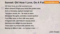 John Keats - Sonnet: Oh! How I Love, On A Fair Summer's Eve