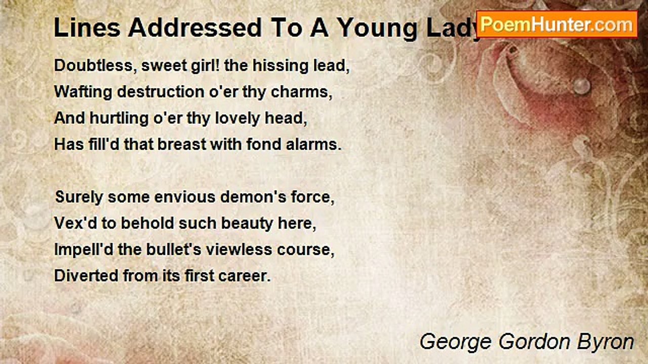 George Gordon Byron - Lines Addressed To A Young Lady