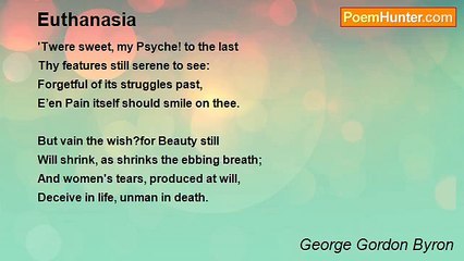 George Gordon Byron - Euthanasia