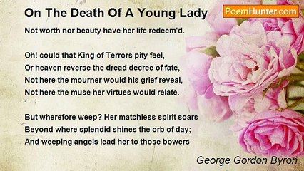 George Gordon Byron - On The Death Of A Young Lady