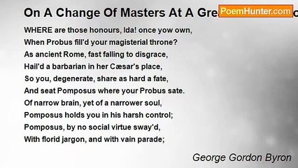 George Gordon Byron - On A Change Of Masters At A Great Public School