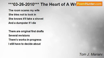 Tom J. Mariani - ***03-26-2010*** The Heart of A Writer's Studio