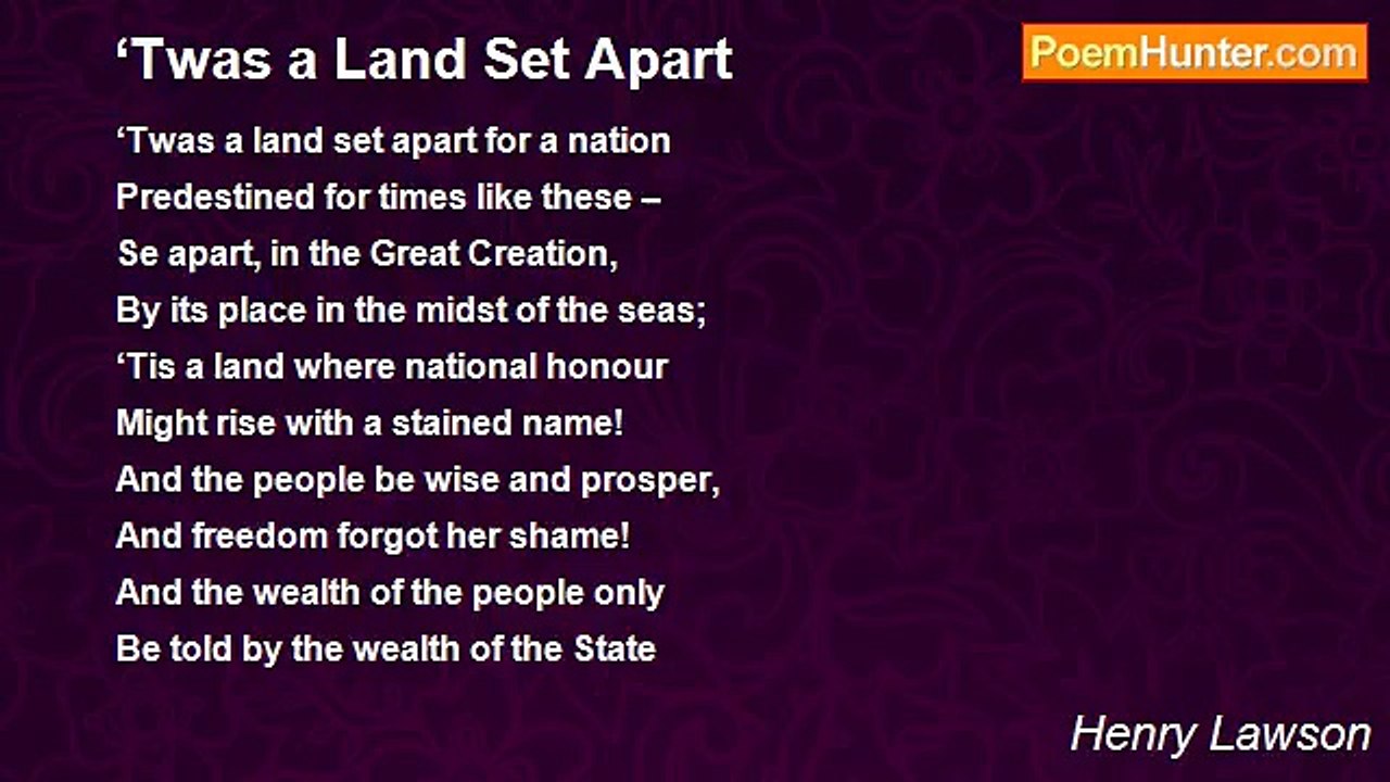 Henry Lawson - ‘Twas a Land Set Apart