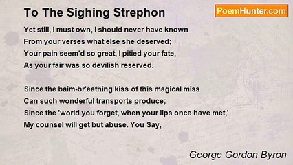 George Gordon Byron - To The Sighing Strephon