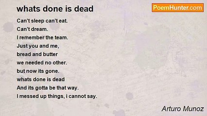 Arturo Munoz - whats done is dead