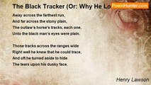 Henry Lawson - The Black Tracker (Or: Why He Lost The Track)