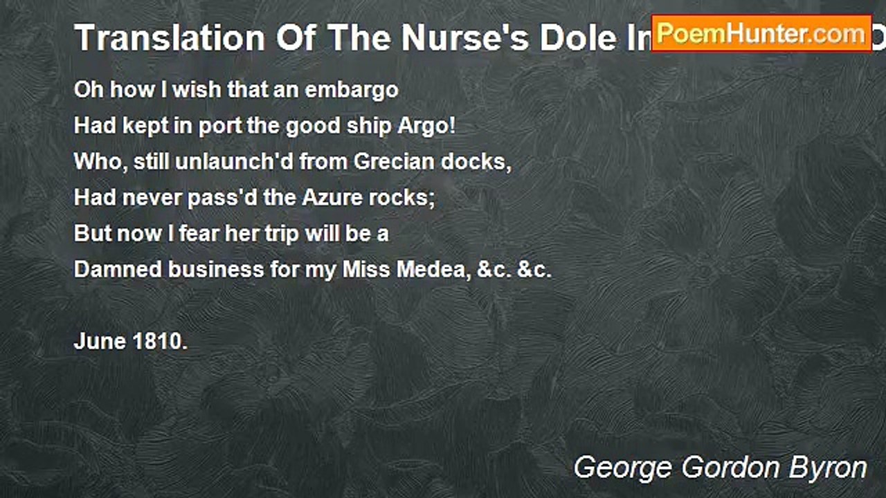 George Gordon Byron - Translation Of The Nurse's Dole In The Medea Of Euripides