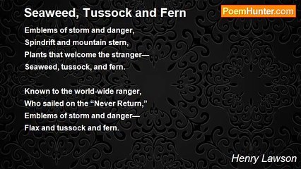 Henry Lawson - Seaweed, Tussock and Fern