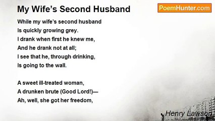 Henry Lawson - My Wife’s Second Husband
