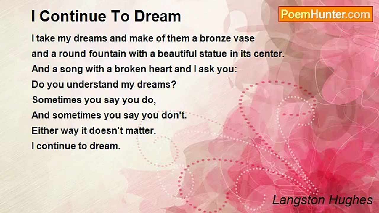 Langston Hughes - I Continue To Dream