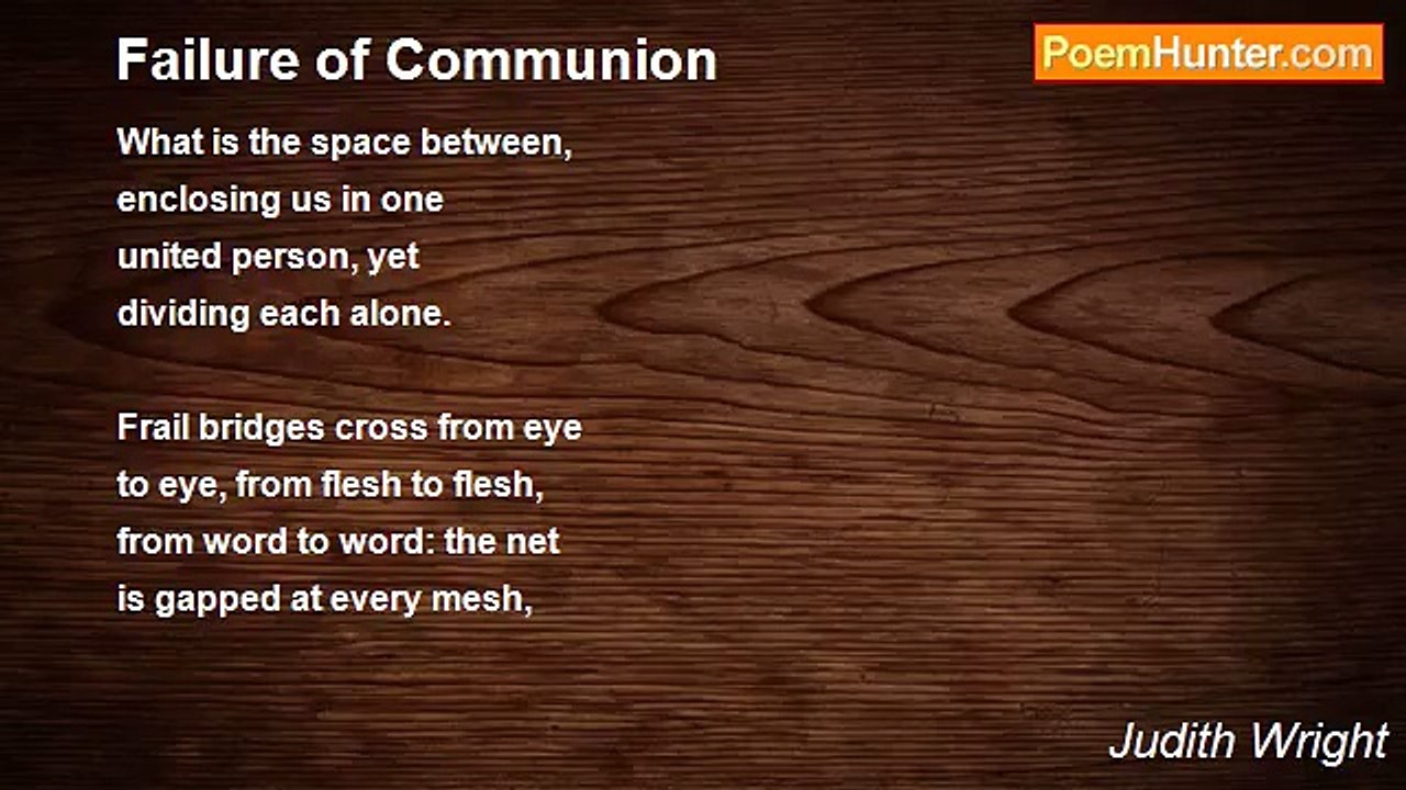 Judith Wright - Failure of Communion