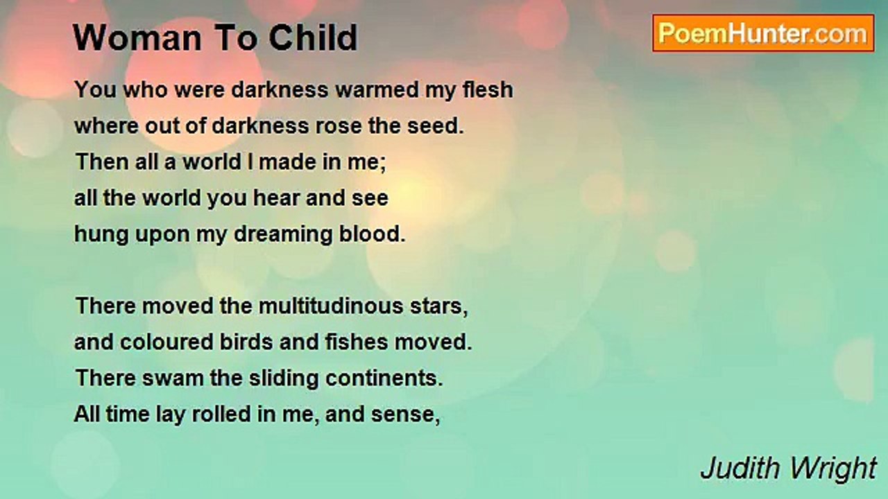 Judith Wright - Woman To Child