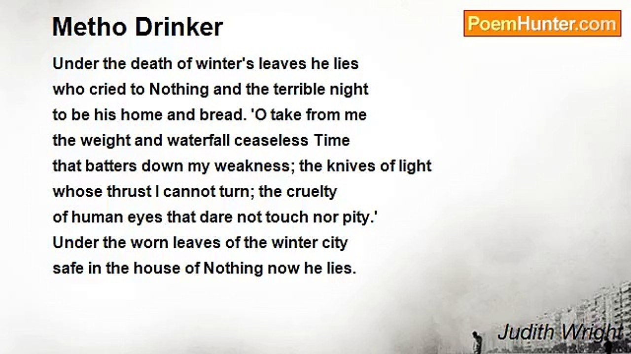 Judith Wright - Metho Drinker