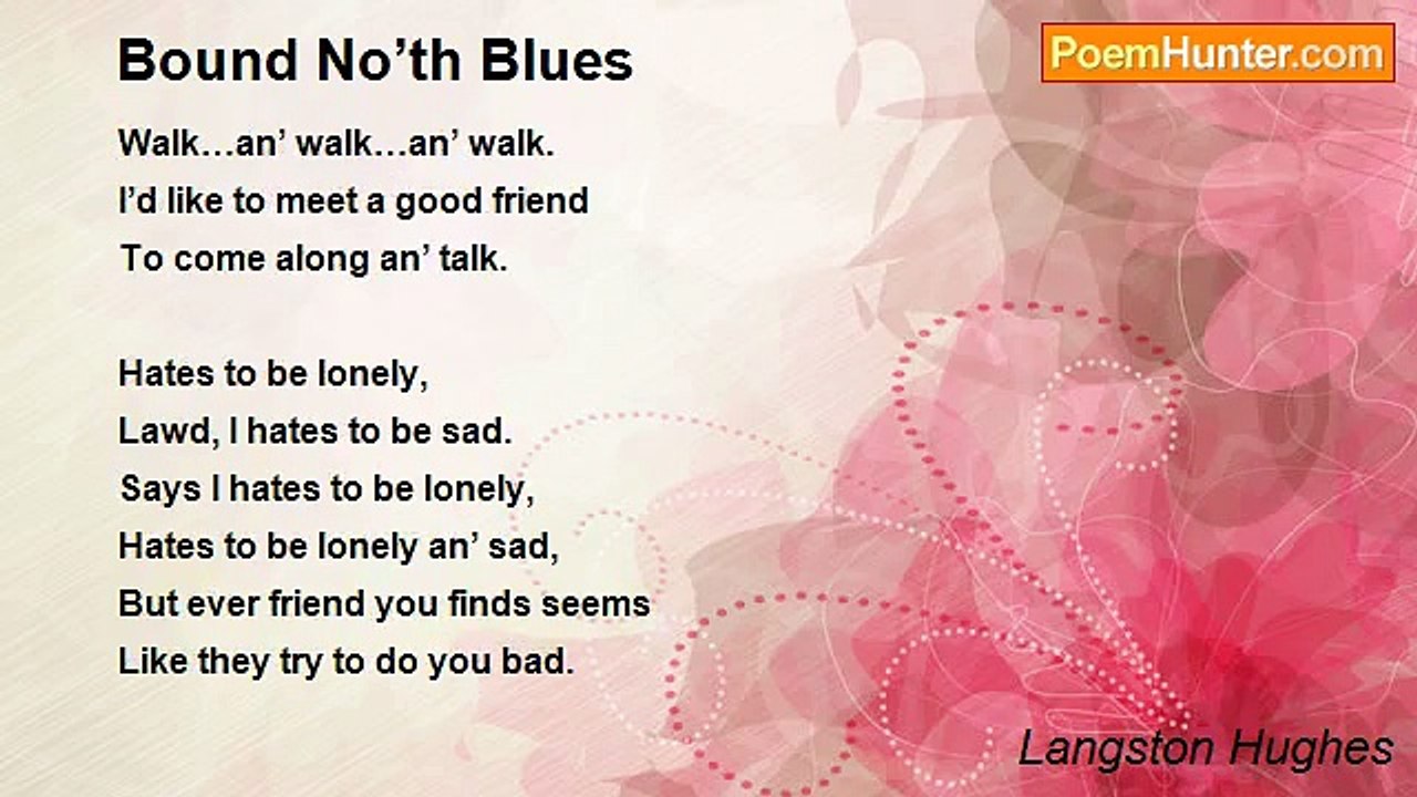 Langston Hughes - Bound No’th Blues