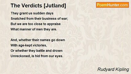 Rudyard Kipling - The Verdicts [Jutland]