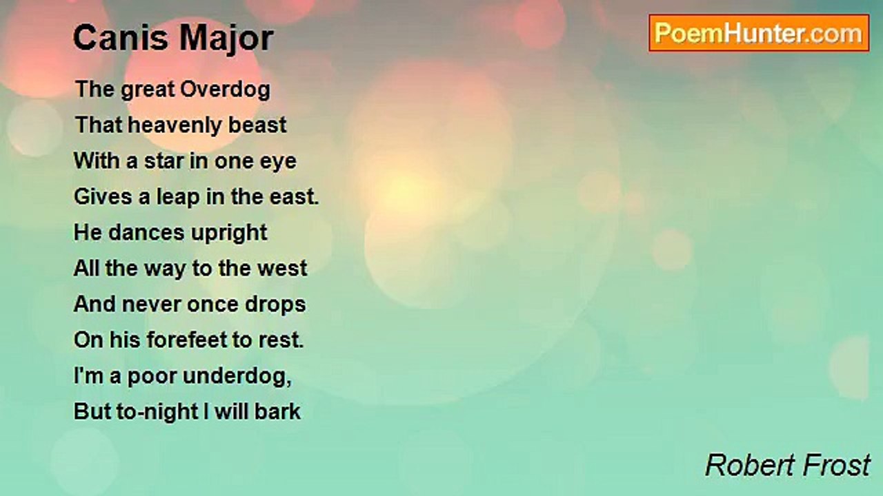Robert Frost - Canis Major