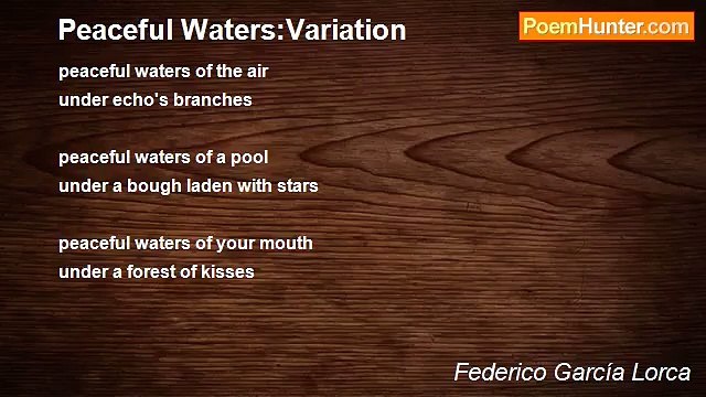 Federico García Lorca - Peaceful Waters:Variation