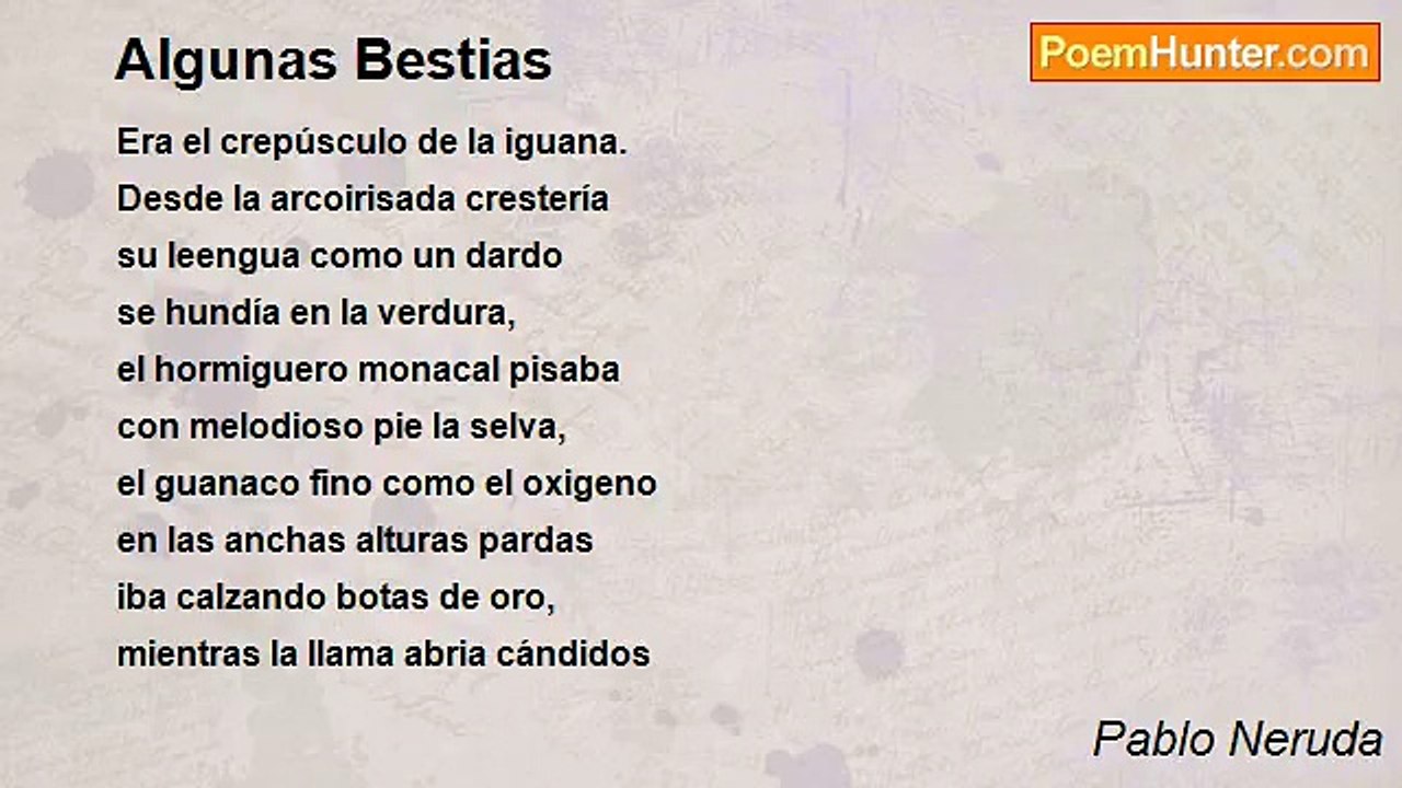 Pablo Neruda - Algunas Bestias