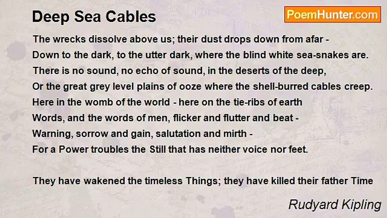 Rudyard Kipling - Deep Sea Cables