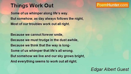 Edgar Albert Guest - Things Work Out