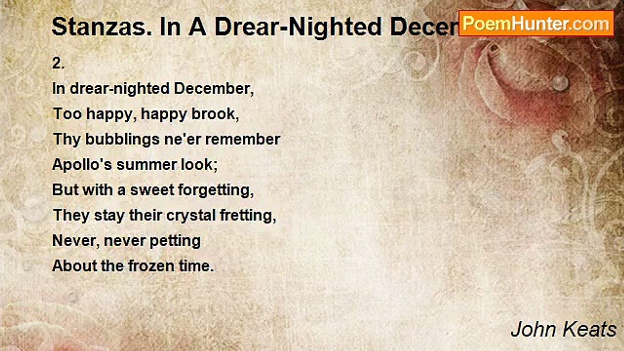 John Keats - Stanzas. In A Drear-Nighted December
