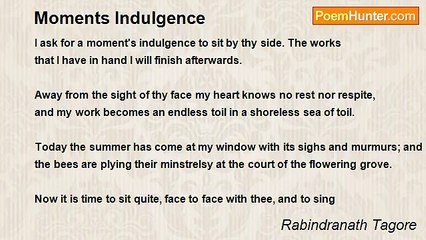 Rabindranath Tagore - Moments Indulgence