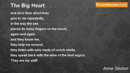 Anne Sexton - The Big Heart