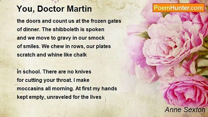 Anne Sexton - You, Doctor Martin