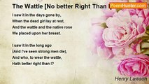 Henry Lawson - The Wattle [No better Right Than I]