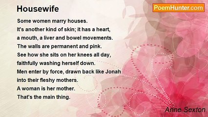 Anne Sexton - Housewife