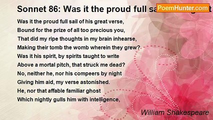 William Shakespeare - Sonnet 86: Was it the proud full sail of his great verse