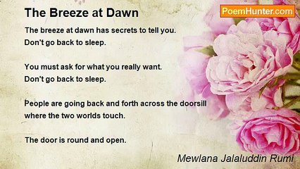 Mewlana Jalaluddin Rumi - The Breeze at Dawn