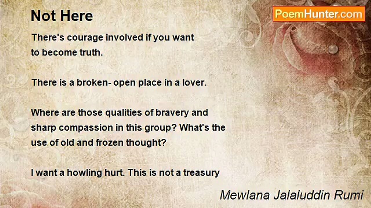 Mewlana Jalaluddin Rumi - Not Here