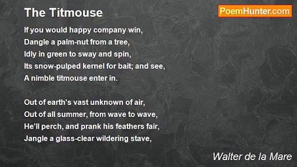 Walter de la Mare - The Titmouse