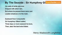 Henry Wadsworth Longfellow - By The Seaside : Sir Humphrey Gilbert