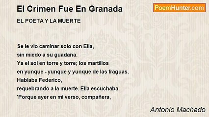 Antonio Machado - El Crimen Fue En Granada