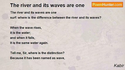 Kabir - The river and its waves are one