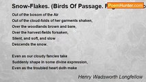 Henry Wadsworth Longfellow - Snow-Flakes. (Birds Of Passage. Flight The Second)