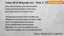 Henry Wadsworth Longfellow - Tales Of A Wayside Inn : Part 3. The Spanish Jew's Tale; Azrael