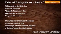 Henry Wadsworth Longfellow - Tales Of A Wayside Inn : Part 2. The Musician's Tale; The Ballad of Carmilhan - I.