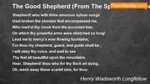 Henry Wadsworth Longfellow - The Good Shepherd (From The Spanish Of Lope De Vega)
