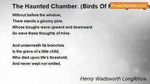 Henry Wadsworth Longfellow - The Haunted Chamber. (Birds Of Passage. Flight The Third)